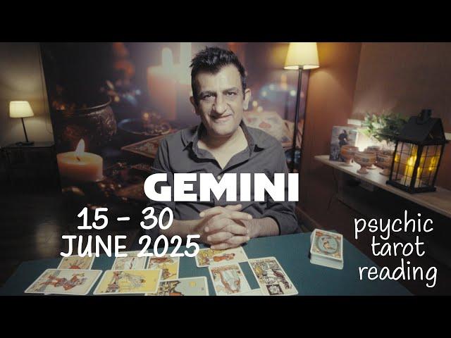 Gemini - 15 - 30 June 2025 - What Will Happen - Tarot Card Reading - Psychic Love Tarot