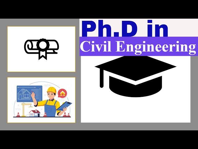 PhD in Civil Engineering/ Doctoral Research