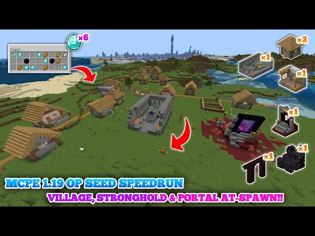 Minecraft pe 1.19 Op Seed Speedrun - Village, Stronghold & Portal At spawn with Diamond!!