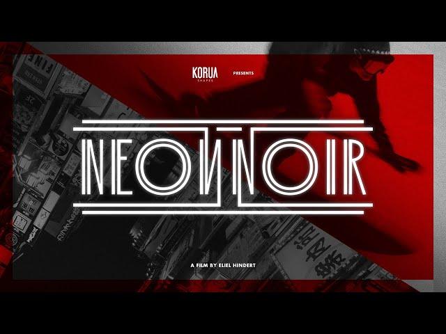 KORUA Shapes – NEON NOIR