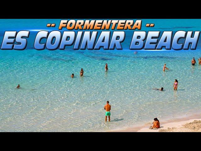 Es Copinar Beach (Formentera, Spain)