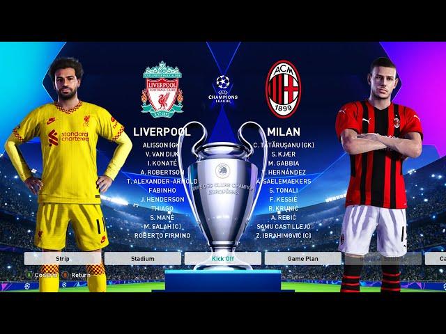 PES 2021 - Liverpool vs Milan - UEFA Champions League [UCL] 2021/2022