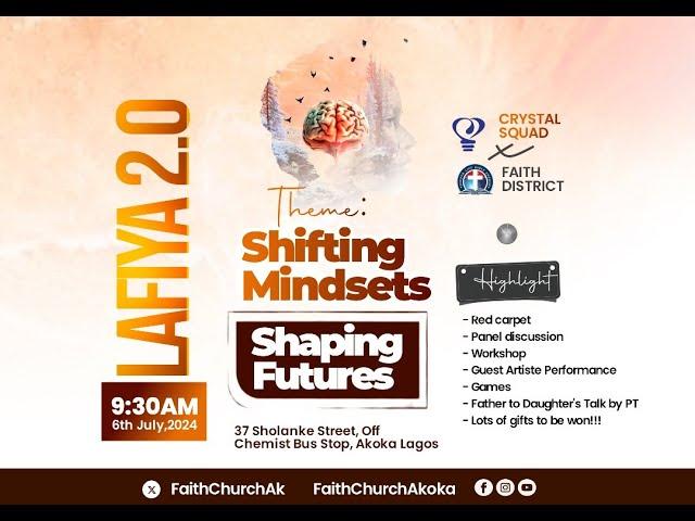 LAFIYA 2.0 || SHIFTING MINDSETS || SHAPING FUTURES || 06-07-2024