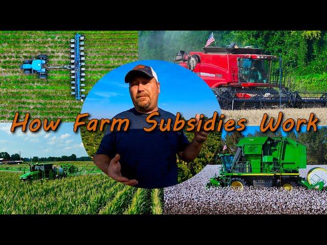 How Farm Subsidies Work