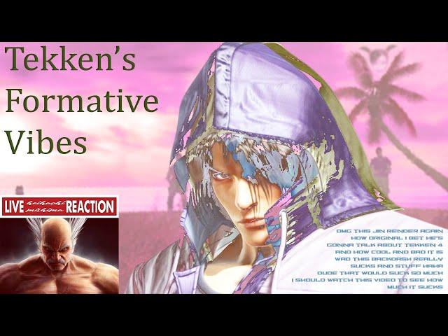 Tekken's Formative Vibes