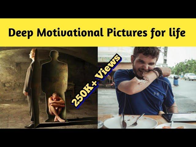 All Time Motivational pictures with Deep Meaning (One Picture Million words speak)