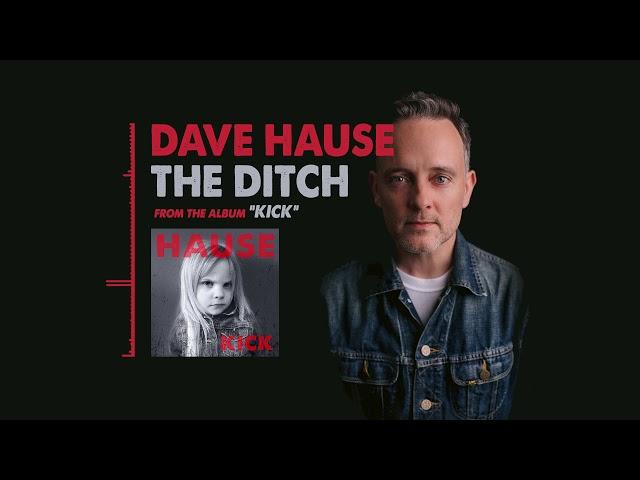 Dave Hause - The Ditch