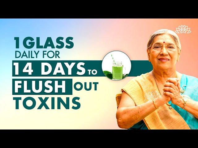 Drink 1 Glass Daily For 14 Days To Revitalize Your Body | Full Body Detox Drink | Dr. Hansaji