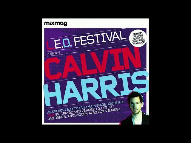 Mixmag Presents... Calvin Harris L.E.D. Festival