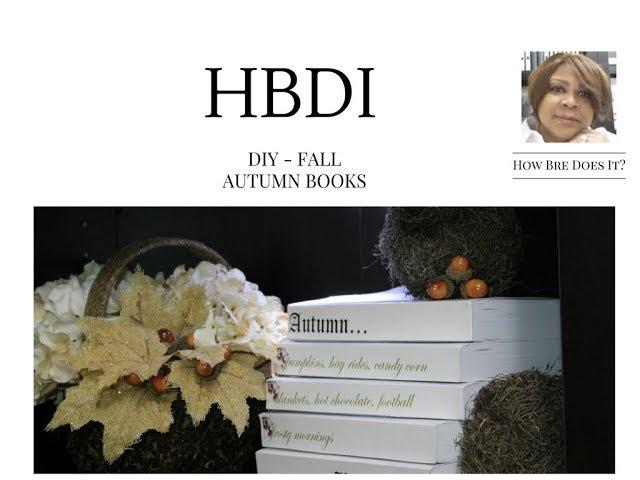 BRE'S BUDGET DIY:   Perfect Autumn Books - (FALL Decor Series (V3)