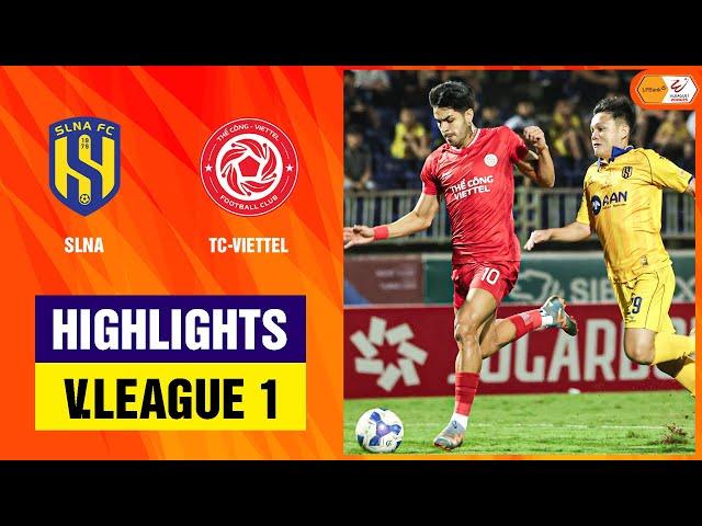 Highlights: SLNA - TC-Viettel | "Kịch bản" buồn ở xứ Nghệ, màn vùi dập không thương tiếc