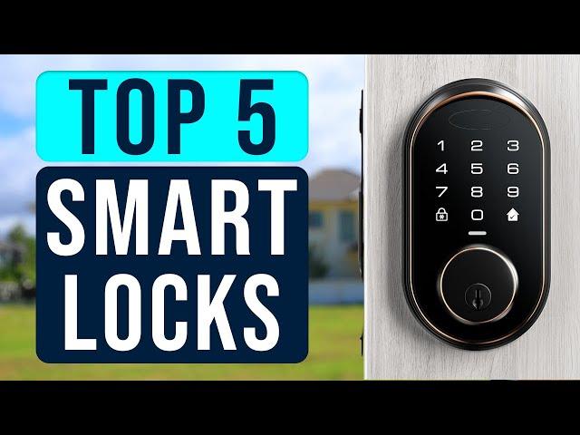 Expert Reviews: The BEST Smart Locks in 2024 (Google & Ring Compatible)