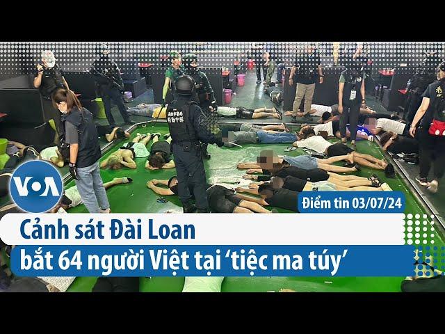 Cảnh sát Đài Loan bắt 64 người Việt tại ‘tiệc ma túy’ | Điểm tin VN | VOA Tiếng Việt