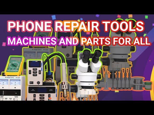 Shop Online, Mobile Phone Repair Tools, Parts and Machines