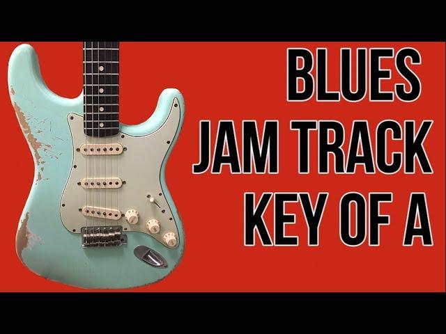 Blues Jam Track Key of A (Blues Backing Tracks)