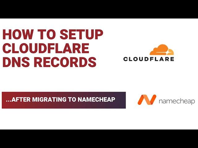 How to set up CloudFlare DNS records for NameCheap Hosting