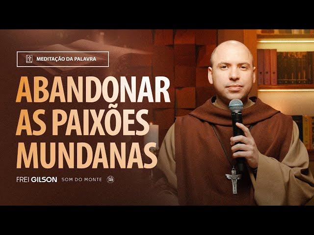 Abandonar as paixões mundanas | (Tito 2, 1 8-11-14) #2162