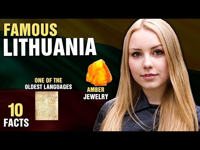 10 Surprising Things Lithuania Is Famous For