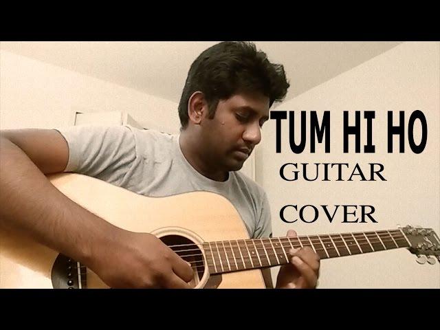 Tum Hi Ho | Aashiqui 2 | Guitar cover | Ashwin Asokan