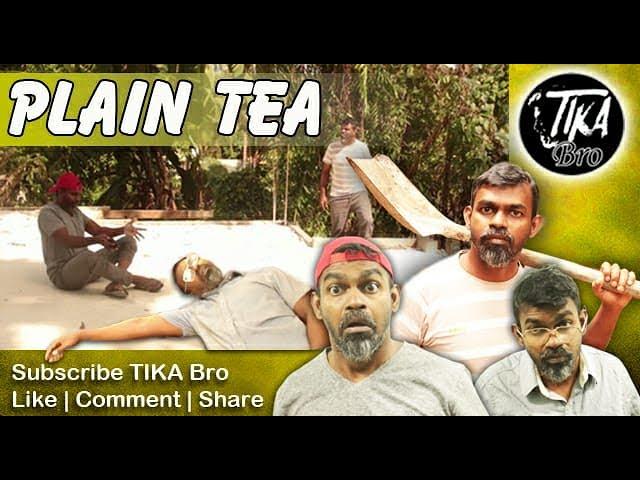 PLAIN TEA | TIKA BRO | TAMIL COMEDY