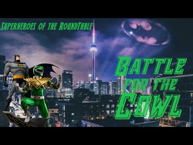 Superheroes of the RoundTable: Battle for the Cowl