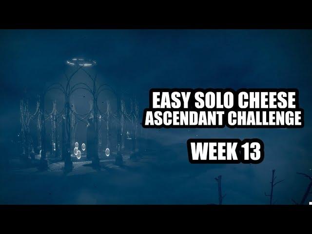 EASY SOLO CHEESE for the Ascendant Challenge! (Week 13) | Destiny 2 Forsaken