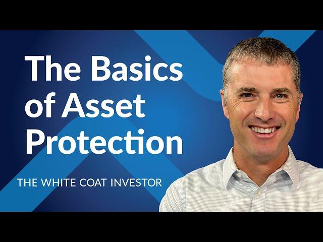 The Basics of Asset Protection