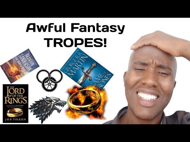 5 Disgusting Fantasy Tropes I HATE: Ripping Off Tolkien, No Diversity, Awful Magic and Others...