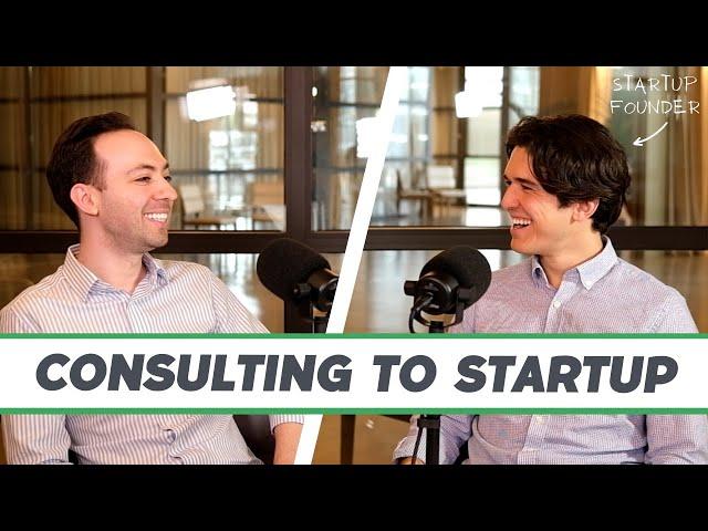 Consulting to Entrepreneurship: A Startup Journey of a BCG Consultant