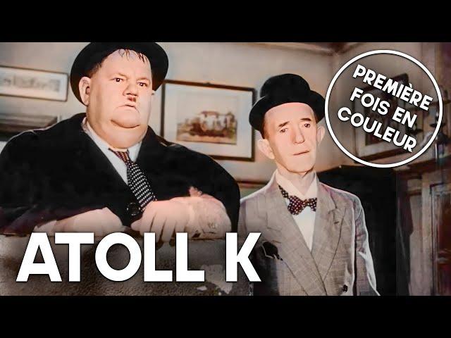 Atoll K | Laurel et Hardy | COLORISÉ | Film complet en français | Film classique