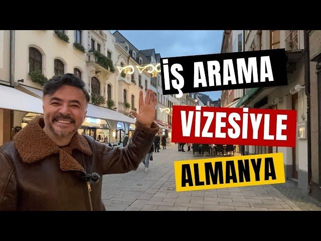 EN KOLAYI İŞ ARAMA VİZESİYLE ALMANYA'YA GİTMEK!  @benyuxel