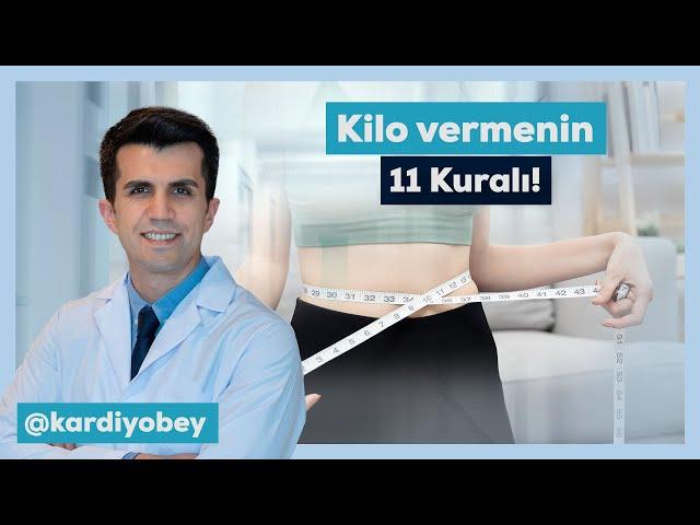 Etkili ve Sağlıklı Kilo Vermenin 11 Kuralı!