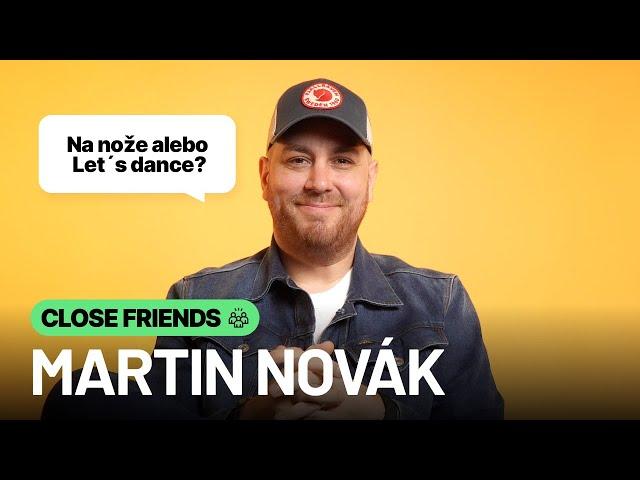 13 osobných otázok na šéfkuchára Martina Nováka z Na nože a Let´s Dance (CLOSE FRIENDS)