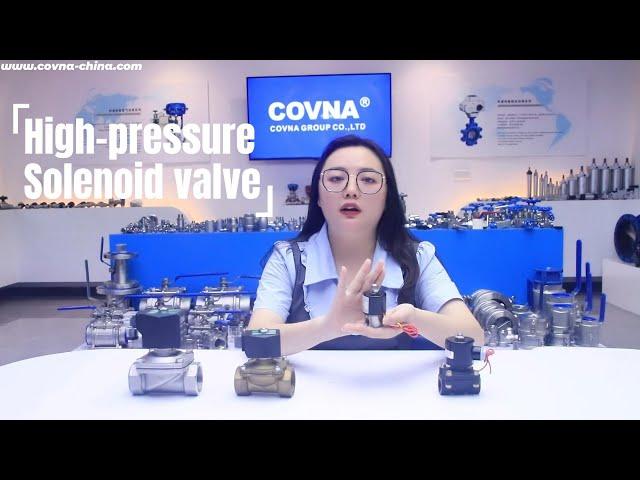 High Pressure Solenoid Valve-COVNA Valve