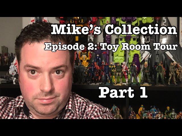 Mike’s Collection Toy Room Tour part I