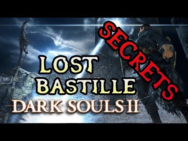 Dark Souls 2 Secrets: THE LOST BASTILLE!