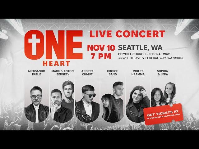 SEATTLE, WA – новый концерт ONE HEART от Double Joy Music /  7 PM, NOVEMBER 10