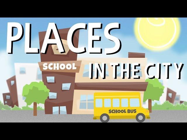 Places in a city - English Educational Videos | Little Smart Planet