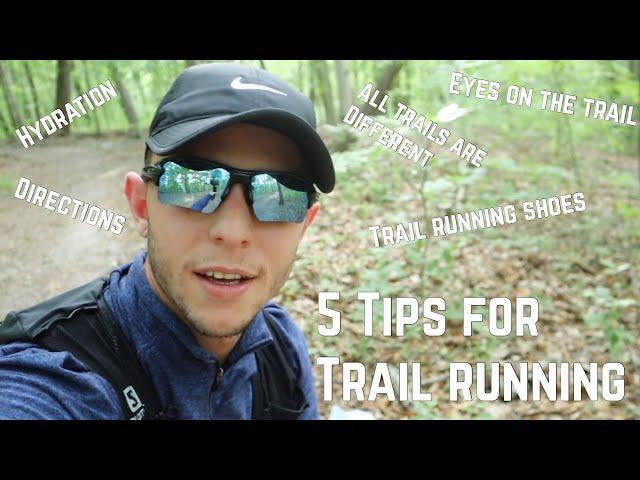 TRAIL RUNNING TIPS | THE BASICS FOR TRAIL RUNNING