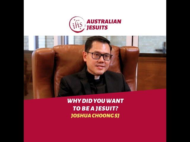 Why did you want to be a Jesuit?