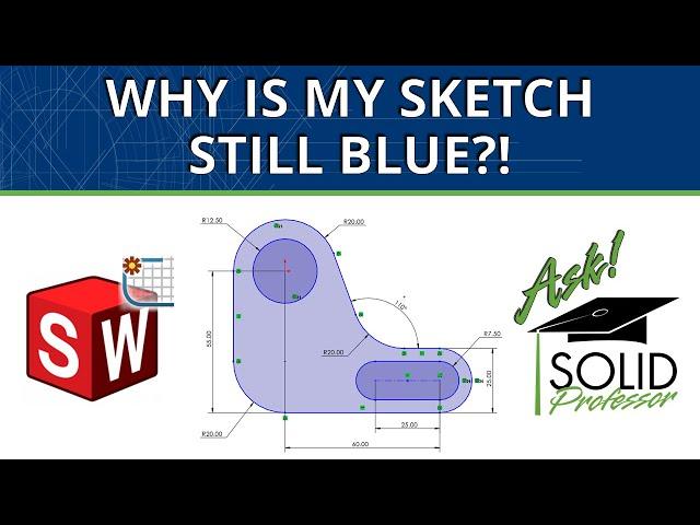 Why Is My Sketch Still Underdefined?