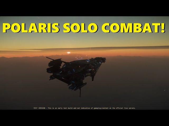 STAR CITIZEN | Combat with the Polaris... SOLO‼️