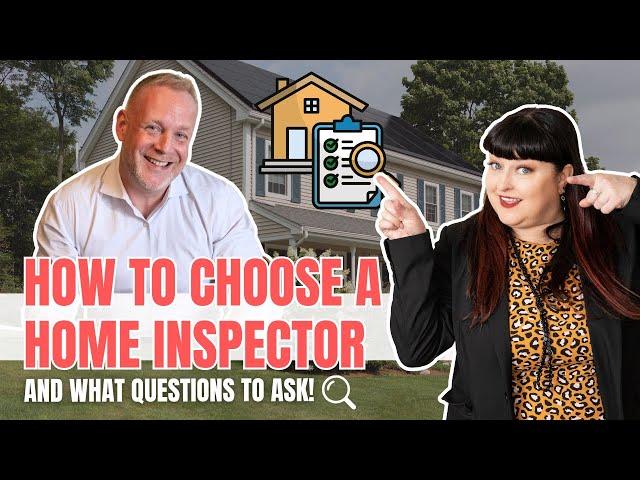 How to Choose a Home Inspector