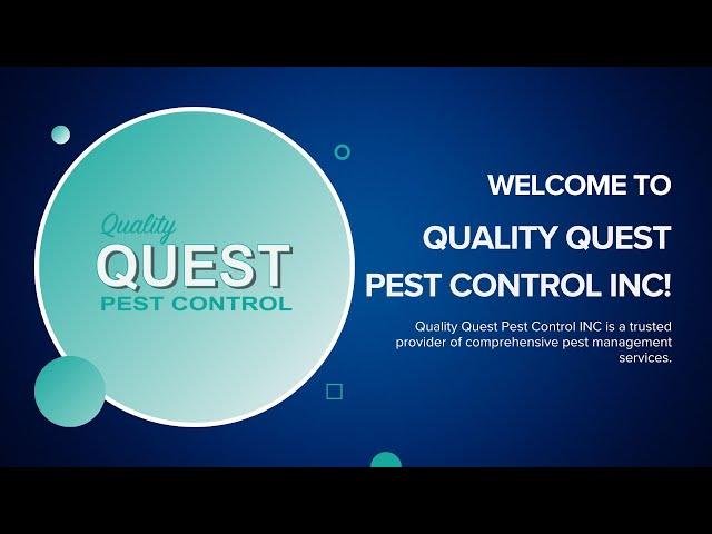 Quality Quest Pest Control INC