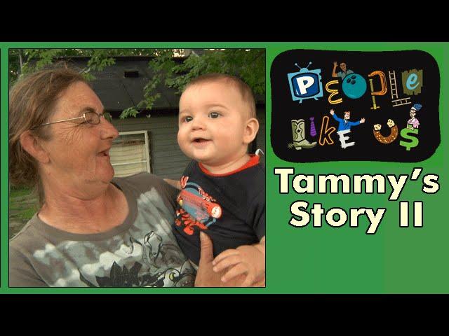 Tammy's Story II:  2013 Update - People Like Us ADDITIONAL SCENE