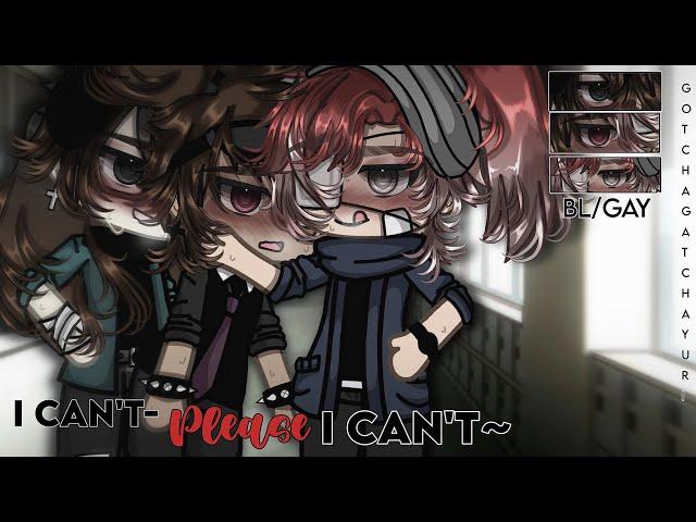 Don't Stop till We Say So~|•| POLY |•| BL/GAY |•| GCMM |•| GLMM |•|Original|•| Gacha Club Mini Movie