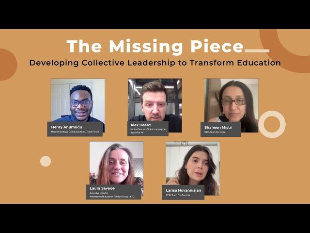 The Missing Piece: Developing Collective Leadership to Transform Education Option 2 - FULL