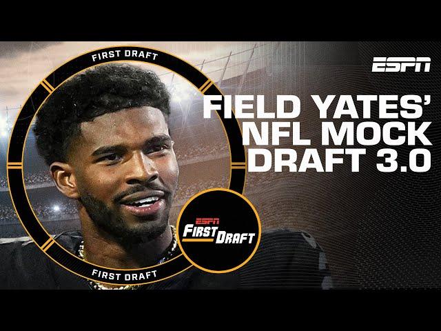 FIELD YATES' NFL MOCK DRAFT 3.0! Top-10 breakdown with Mel Kiper | First Draft 