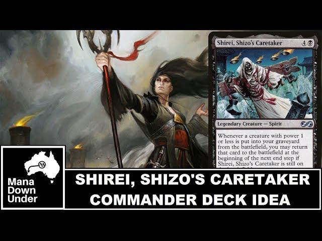 MTG Commander Deck Idea - Shirei, Shizo's Caretaker (1 Power Tribal / Shadowborn Apostle)