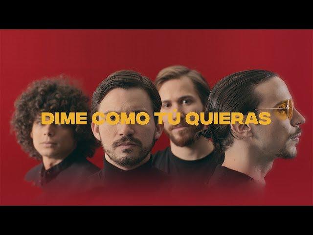 Los Mesoneros - Dime Como Tú Quieras (Official Video)